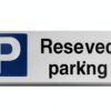 Cartello Parcheggio Riservato VSafety Plastica Bianco 30x10-0