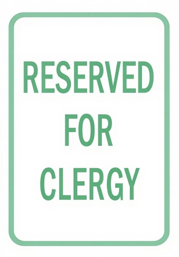 Segnale decorativo per cortile esterno Reserved For Clergy